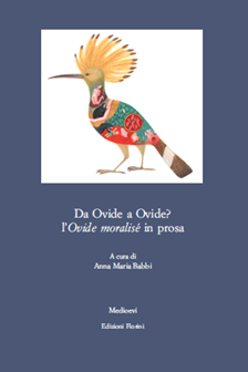 Da Ovidio a Ovidio? L’Ovide moralisé in prosa