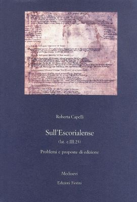 Sull’Escorialense. Problemi e proposte di edizione